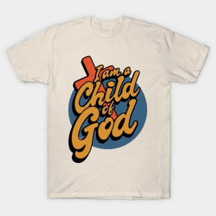 Christian Apparel Clothing Gifts - Child of God T-Shirt